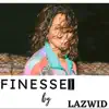 Lazwid - Finesse Refix - Single